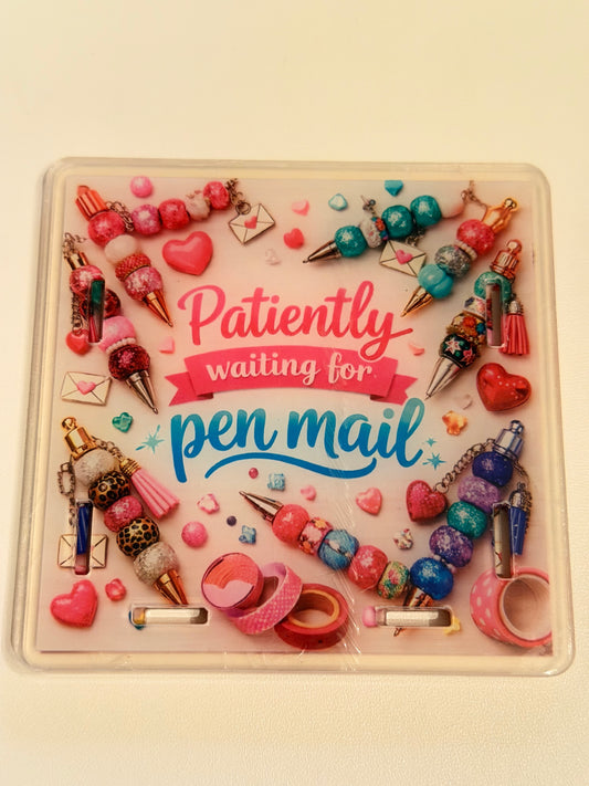 Acrylic Pen Holder-Patiently Waiting For Pen Mail
