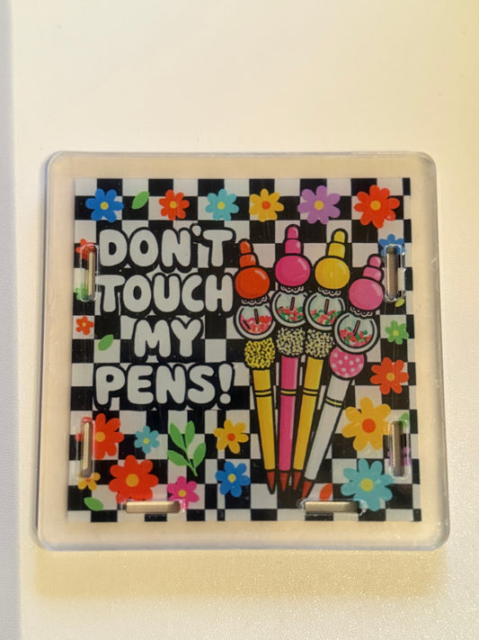 Acrylic Pen Holder-Don't Touch My Pens